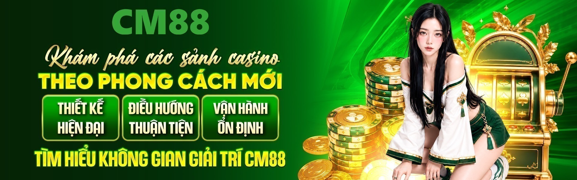 6. Các sảnh casino tại CM88 sở hữu phong cách mới lạ, lựa chọn phong phú và ngày càng được nhiều người chơi quan tâm.